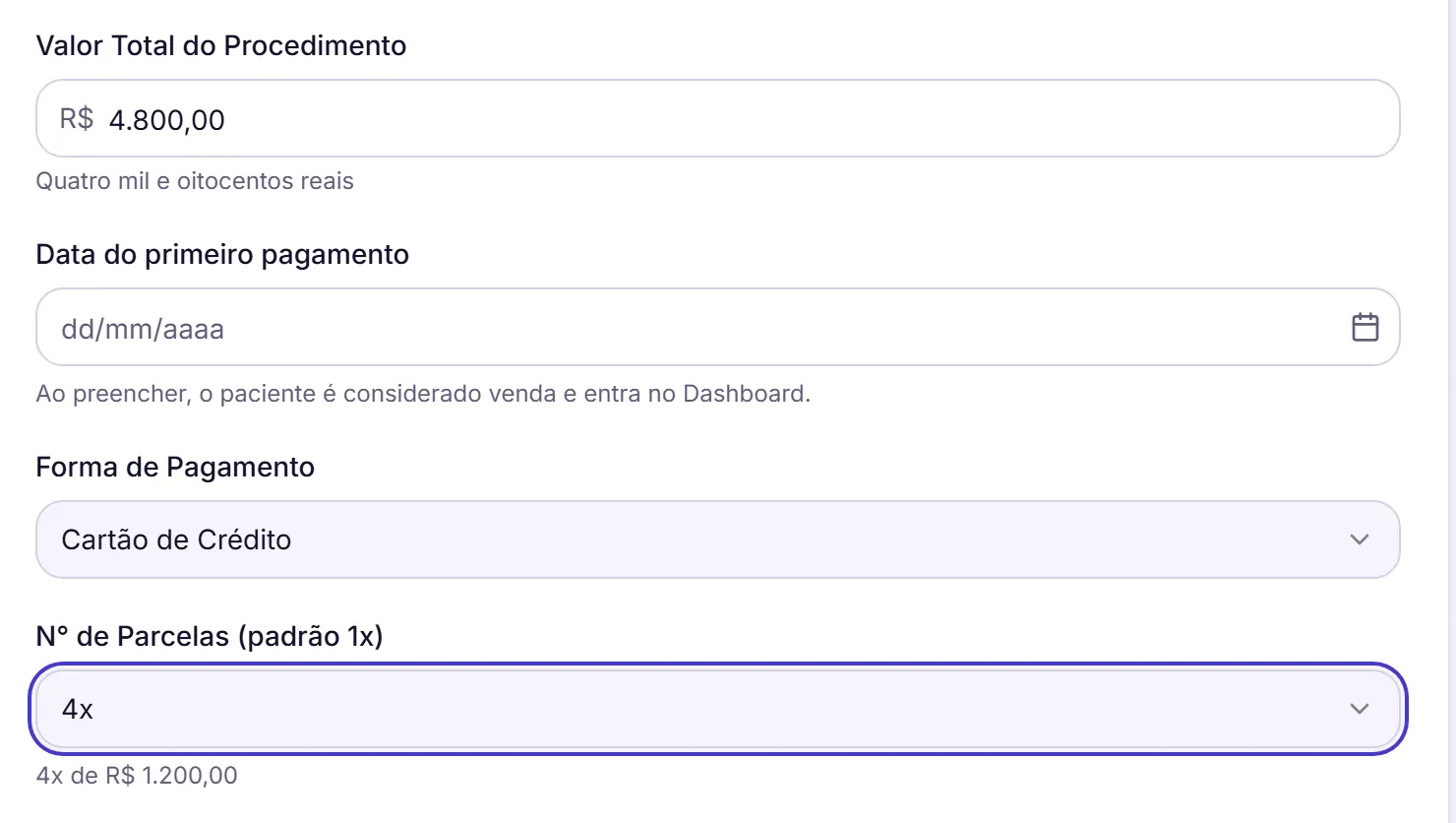 Formulário Cadastrar Procedimento, com valor total de R$ 4.800,00, forma de pagamento Cartão de Crédito e 4 parcelas, com o aviso 4x de R$ 1.200,00.