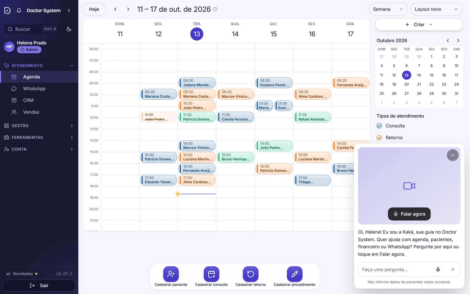 Agenda semanal do Doctor System com o cartão da Kaká aberto no canto direito: a saudação Oi, Helena, o botão Falar agora e o campo Faça uma pergunta.