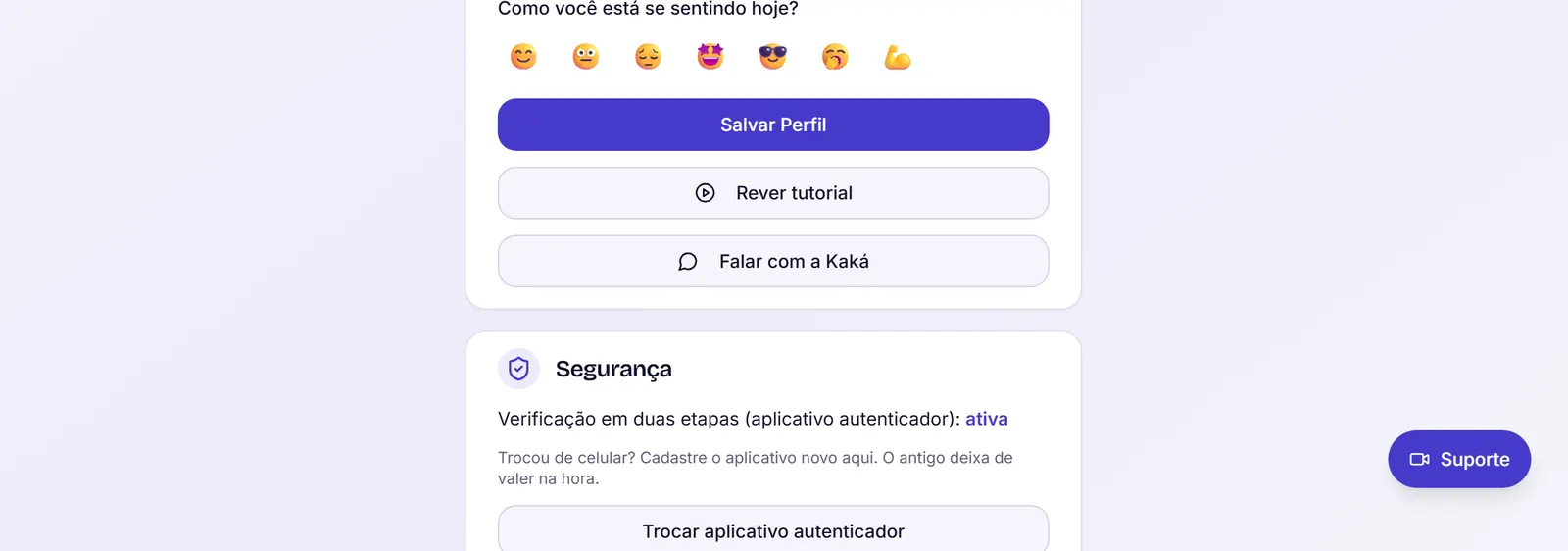 Minha conta com os botões Salvar Perfil, Rever tutorial e Falar com a Kaká, e o botão flutuante Suporte no canto direito da tela.
