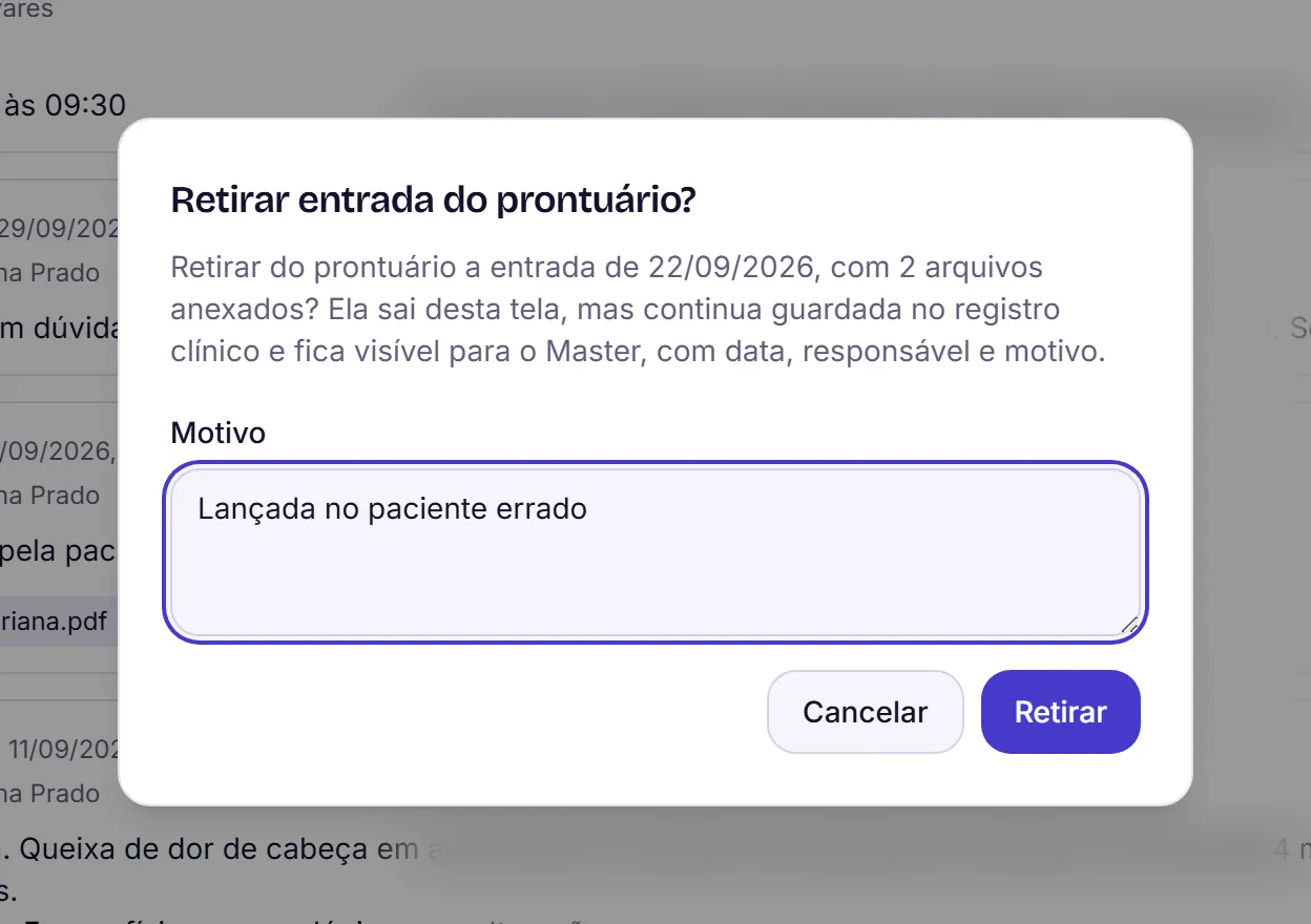 Janela Retirar entrada do prontuário, com o campo Motivo preenchido e os botões Cancelar e Retirar.